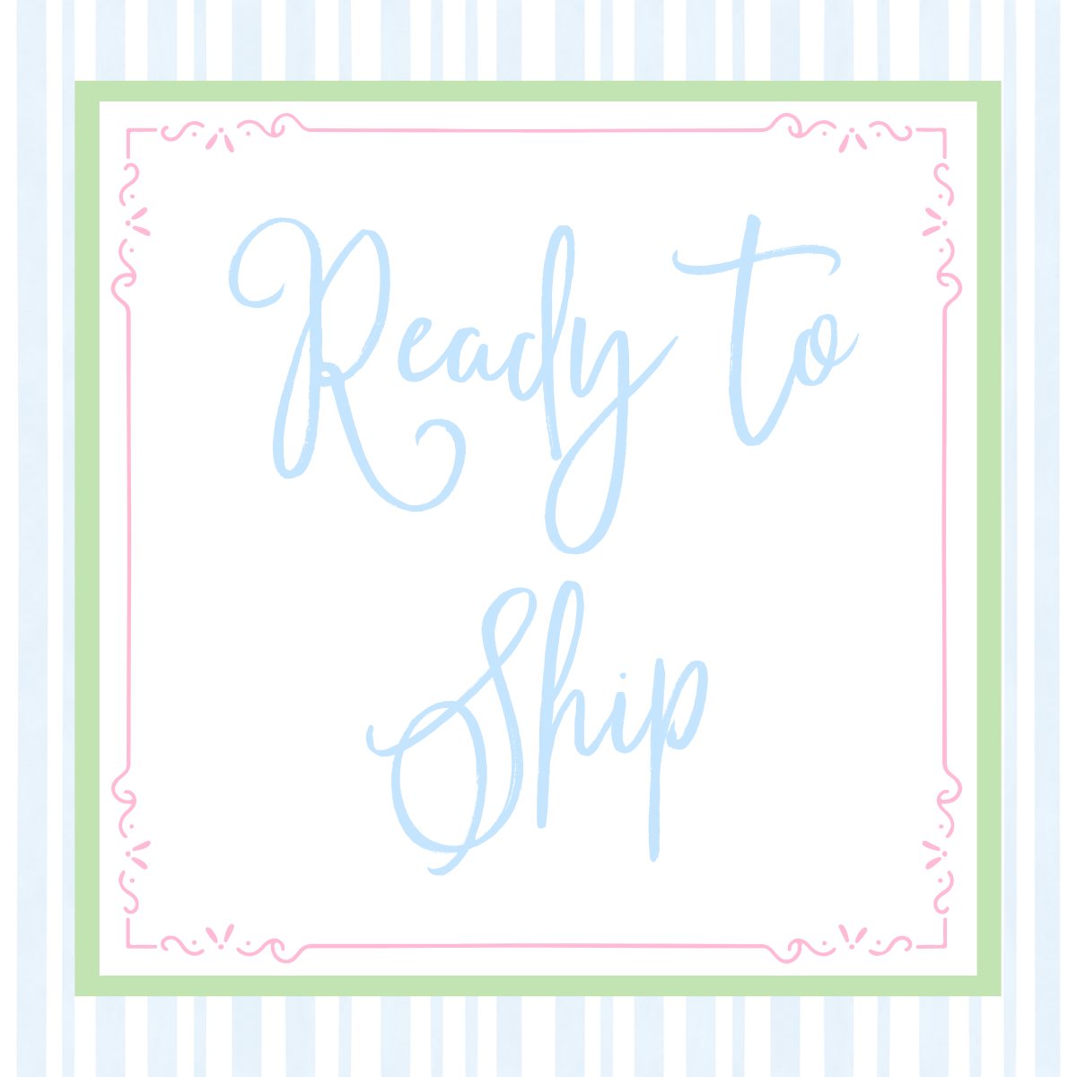 Ready to Ship